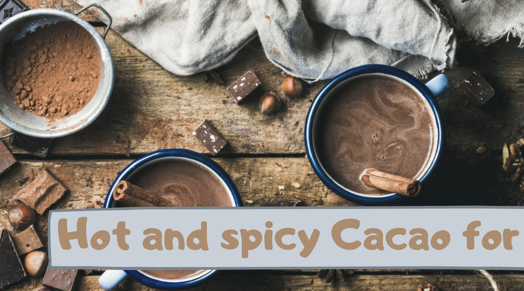 Hot and spicy Cacao for two