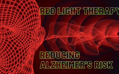 Red Light Therapy: A Potential Solution for Reducing Alzheimer’s Risk