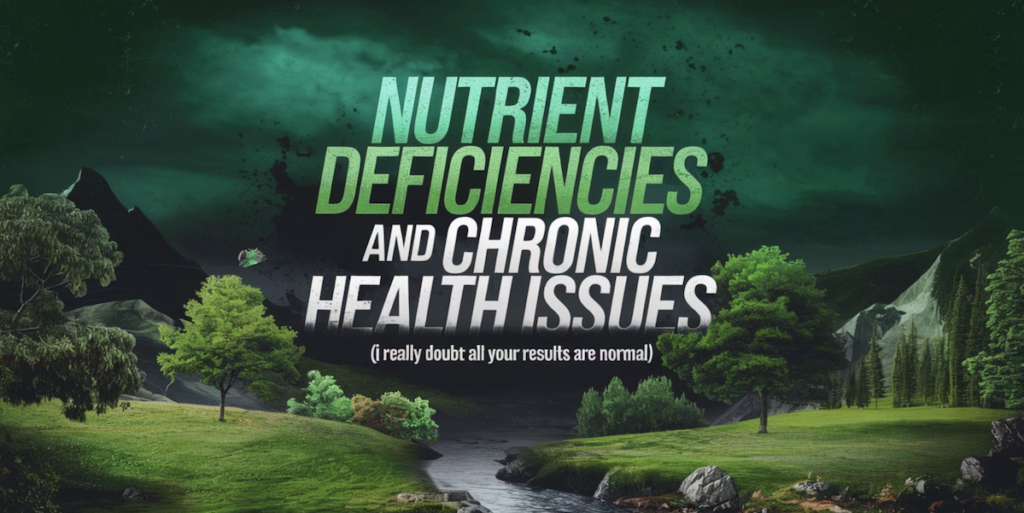 nutrient deficiencies chronic symptoms
