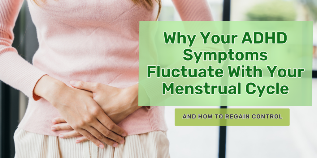 ADHD and Menstrual Cycle