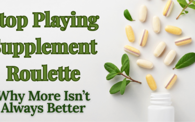 Stop Playing Supplement Roulette: Why More Isn’t Always Better